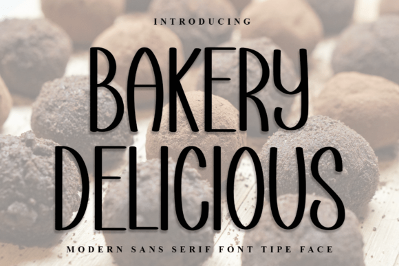 Bakery Delicious Font Review