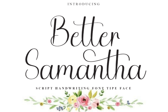 Better Samantha Font Review
