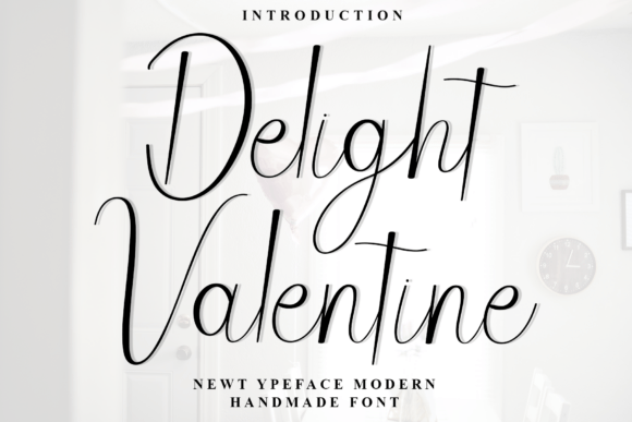 Delight Valentine: A Warm Font for Creative Campaigns
