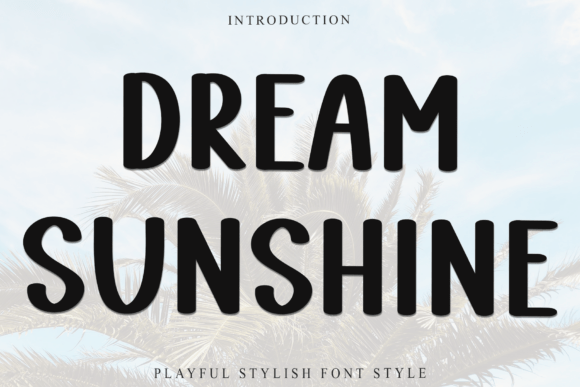 Dream Sunshine Font Review
