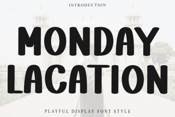 Monday Lacation: A Warm Font for Business