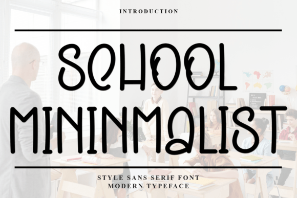 School Mininmalist: A Friendly Font for Campaigns