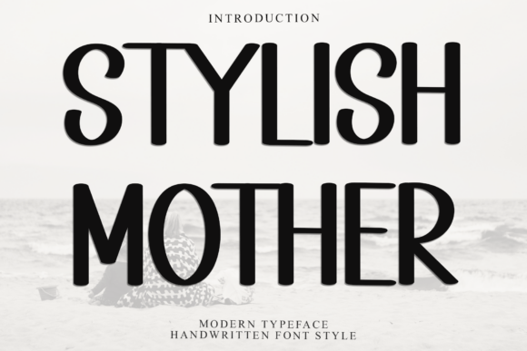 Stylish Mother Font for Editorial Design